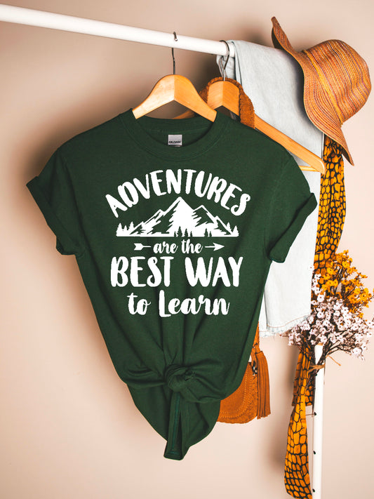 Adventures are the Best Way to Learn T-Shirt